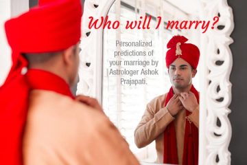 Personalized predictions of your marriage by Astrologer Ashok Prajapati.