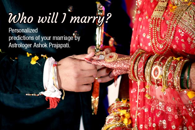 Marriage predictions by Astrologer Ashok Prajapati.